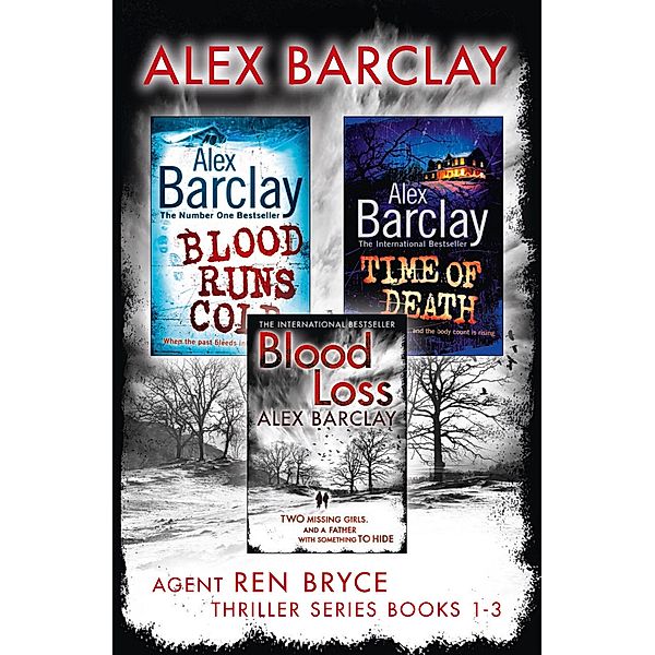 Agent Ren Bryce Thriller Series Books 1-3, Alex Barclay