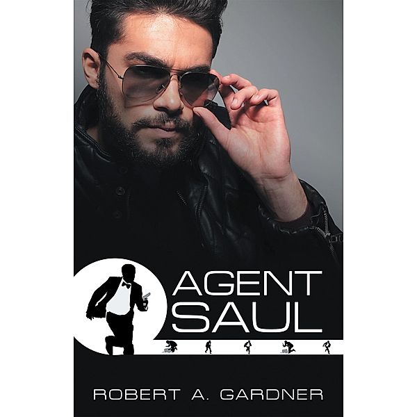 Agent Saul, Robert A. Gardner