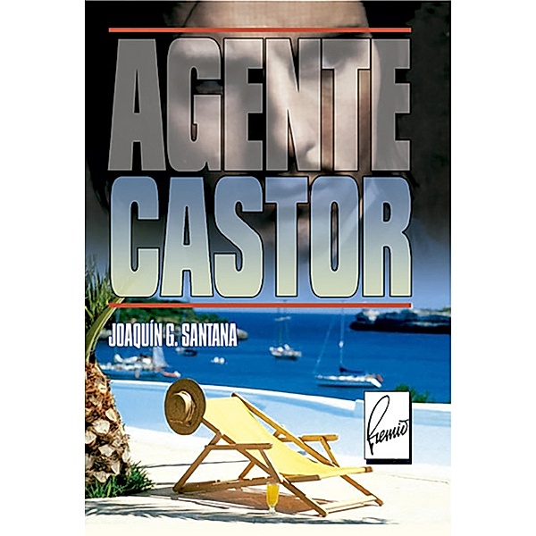 Agente Castor, Joaquín G. Santana