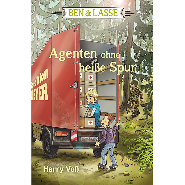 Agenten ohne heisse Spur / Ben & Lasse Bd.2, Harry Voss