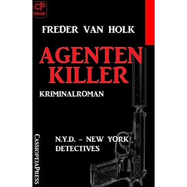 Agentenkiller: N.Y.D. - New York Detectives, Freder van Holk
