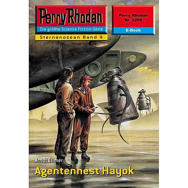 Agentennest Hayok (Heftroman) / Perry Rhodan-Zyklus Der Sternenozean Bd.2208, Arndt Ellmer