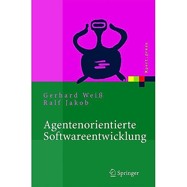 Agentenorientierte Softwareentwicklung, Gerhard Weiss, Ralf Jakob