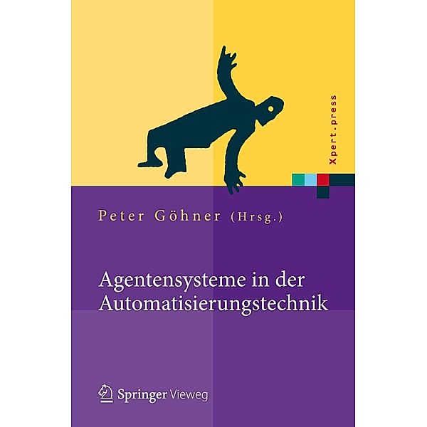 Agentensysteme in der Automatisierungstechnik / Xpert.press