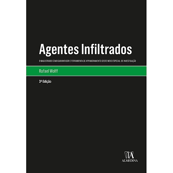 Agentes Infiltrados / Monografias, Rafael Wolff