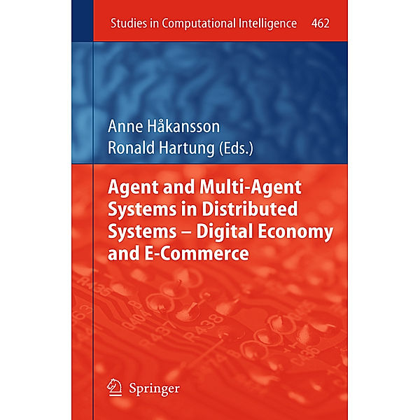 Agents and Multi-Agent Systems in Distributed Systems - Digital Economy and E-Commerce