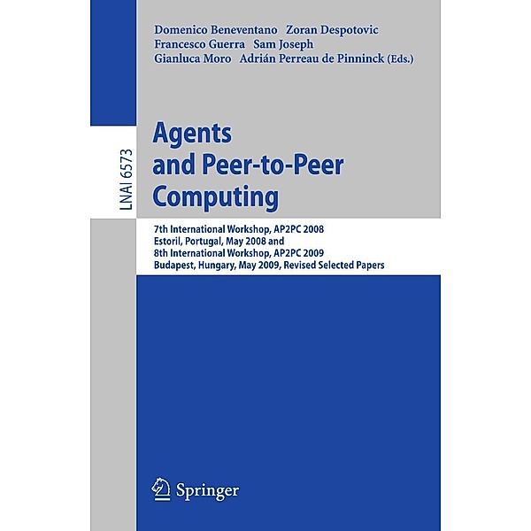 Agents and Peer-to-Peer Computing / Lecture Notes in Computer Science Bd.6573