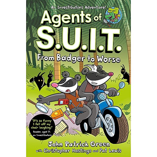 Agents of S.U.I.T.: From Badger to Worse, John Patrick Green