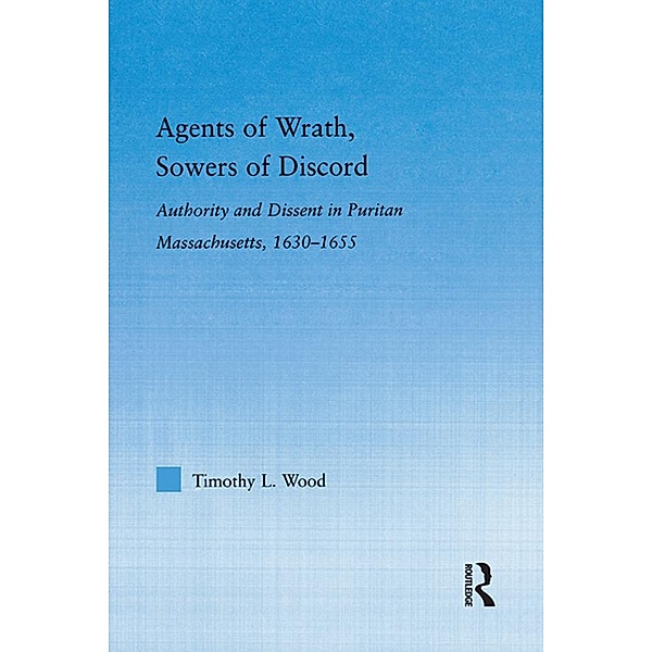 Agents of Wrath, Sowers of Discord, Timothy L. Wood