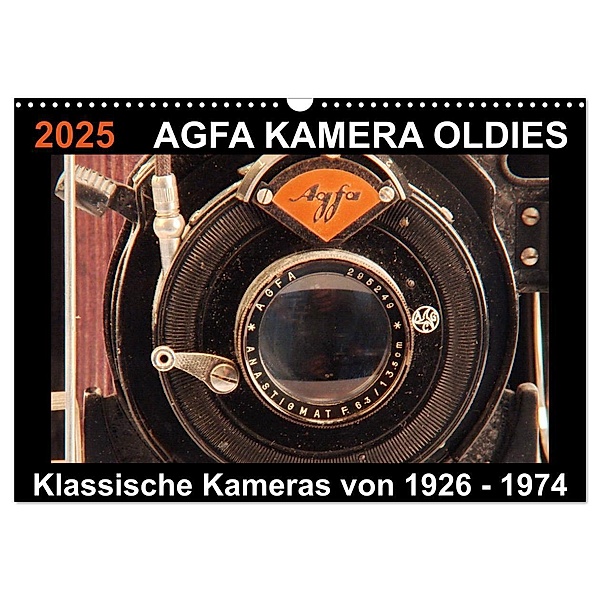 AGFA KAMERA OLDIES Klassische Kameras von 1926 - 1974 (Wandkalender 2025 DIN A3 quer), CALVENDO Monatskalender, Calvendo, Barbara Fraatz