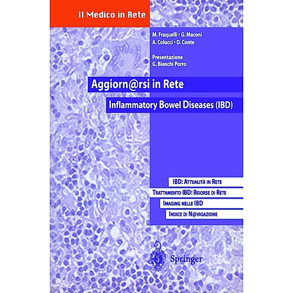 Aggiornarsi in Rete: Inflammatory Bowel Diseases (IBD), M. Fraquelli, G. Maconi, A. Colucci
