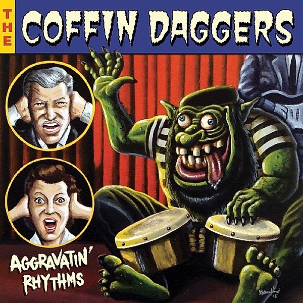 Aggravatin' Rhythms, Coffin Daggers