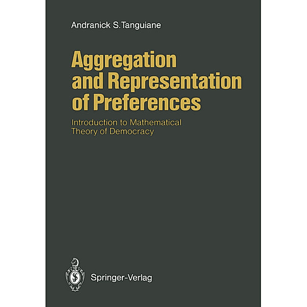 Aggregation and Representation of Preferences, Andranick S. Tanguiane