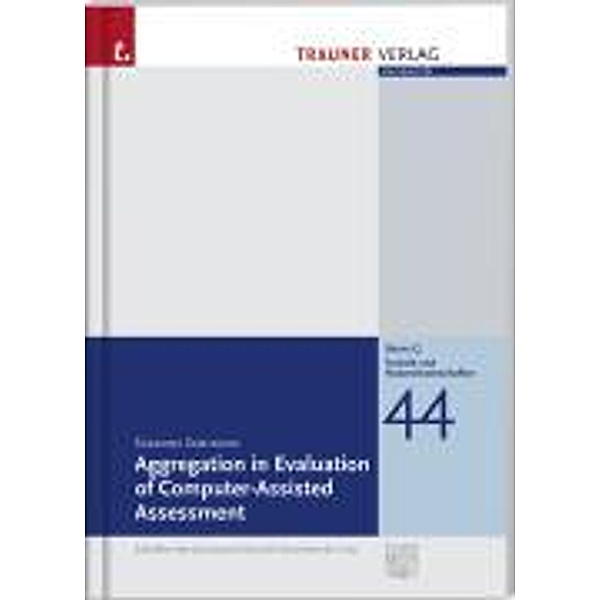 Aggregation in Evaluation of computer-Assisted Assessment, Susanne Saminger