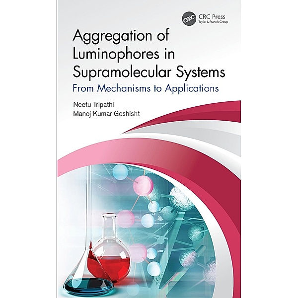 Aggregation of Luminophores in Supramolecular Systems, Neetu Tripathi, Manoj Kumar Goshisht