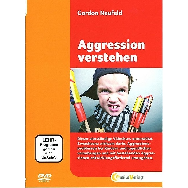 Aggression verstehen,2 DVD-Video, Gordon Neufeld