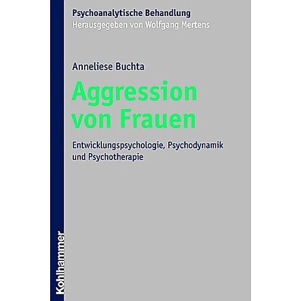 Aggression von Frauen, Anneliese Buchta