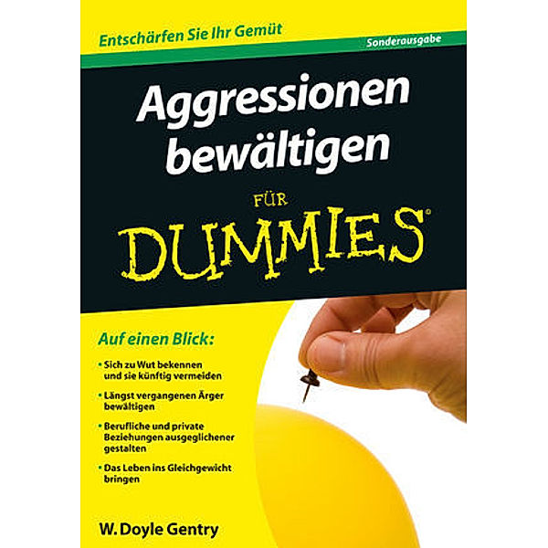 Aggressionen bewältigen für Dummies, Sonderauflage, William D. Gentry