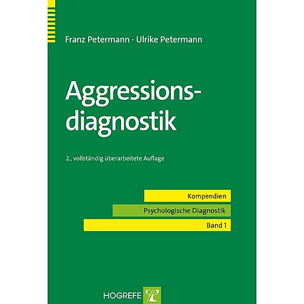 Aggressionsdiagnostik, Franz Petermann, Ulrike Petermann