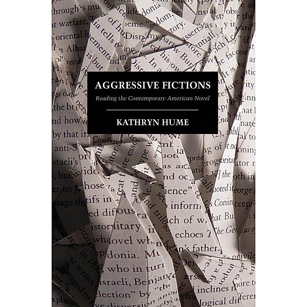 Aggressive Fictions, Kathryn Hume