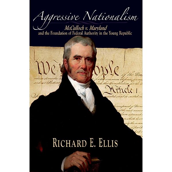 Aggressive Nationalism, Richard E. Ellis