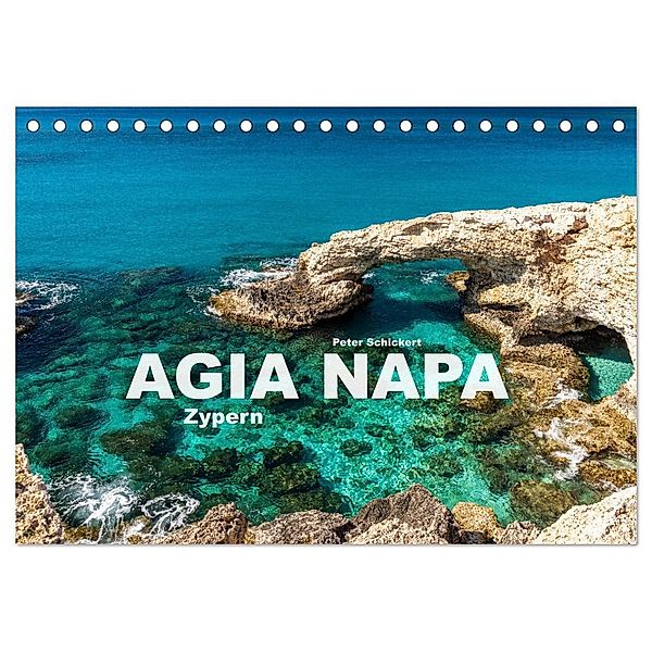 Agia Napa - Zypern (Tischkalender 2024 DIN A5 quer), CALVENDO Monatskalender, Peter Schickert