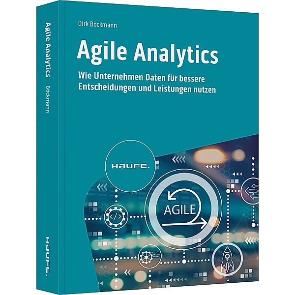 Agile Analytics, Dirk Böckmann