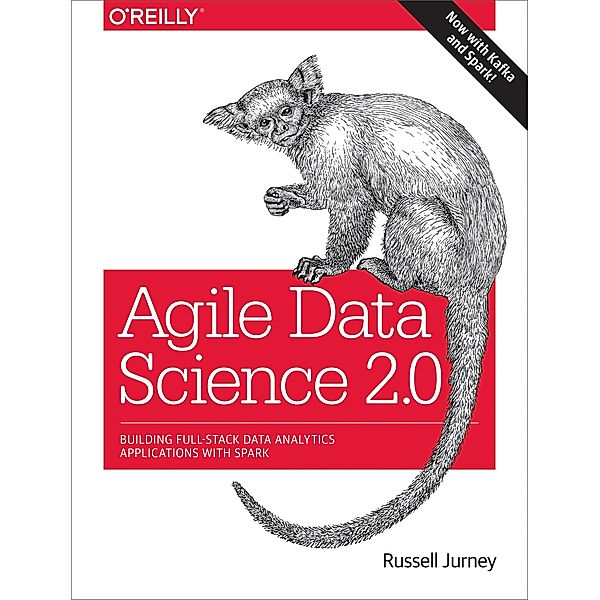 Agile Data Science 2.0, Russell Jurney