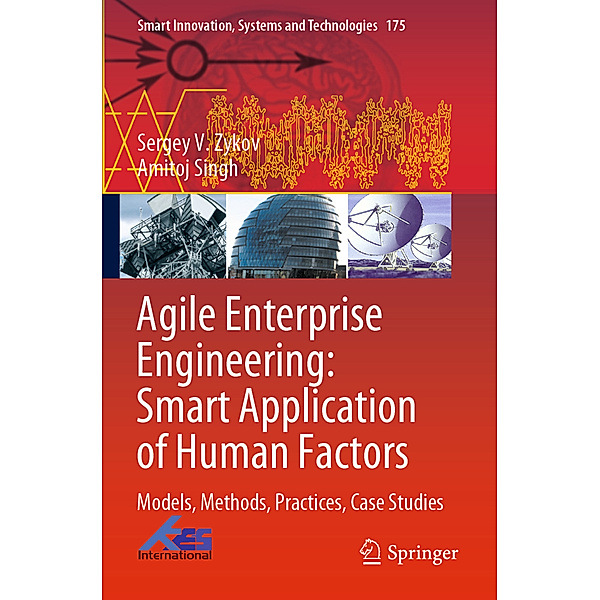 Agile Enterprise Engineering: Smart Application of Human Factors, Sergey V. Zykov, Amitoj Singh