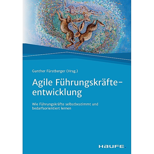 Agile Führungskräfteentwicklung / Haufe Fachbuch