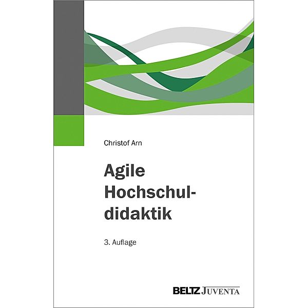 Agile Hochschuldidaktik, Christof Arn