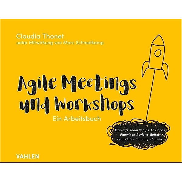 Agile Meetings und Workshops, Claudia Thonet