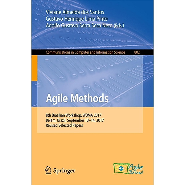 Agile Methods / Communications in Computer and Information Science Bd.802
