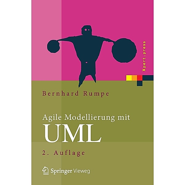 Agile Modellierung mit UML / Xpert.press, Bernhard Rumpe