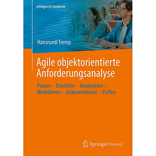 Agile objektorientierte Anforderungsanalyse, Hansruedi Tremp