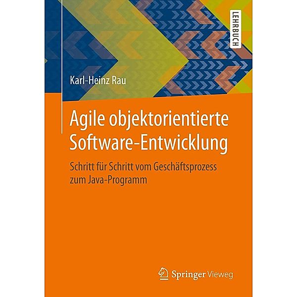 Agile objektorientierte Software-Entwicklung, Karl-Heinz Rau