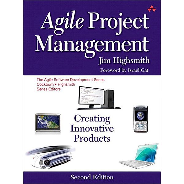 Agile Project Management, Jim Highsmith