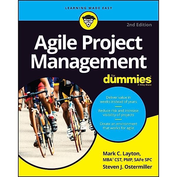 Agile Project Management For Dummies, Mark C. Layton, Steven J. Ostermiller