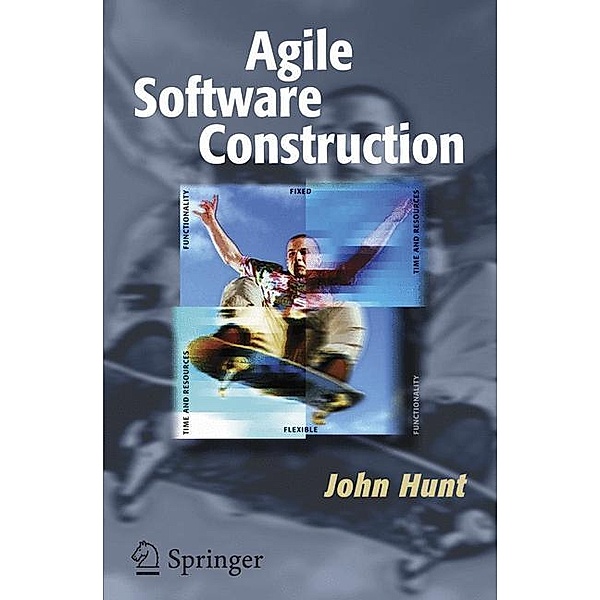 Agile Software Construction, John Hunt