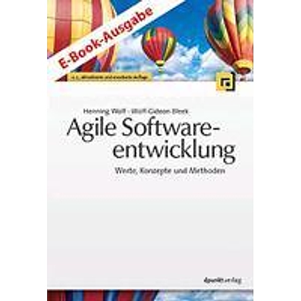 Agile Softwareentwicklung, Henning Wolf, Wolf-Gideon Bleek