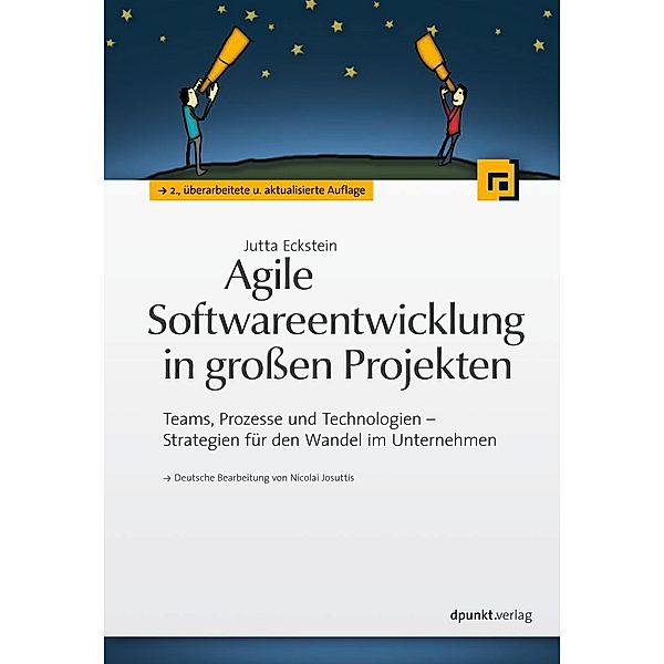 Agile Softwareentwicklung in großen Projekten, Jutta Eckstein