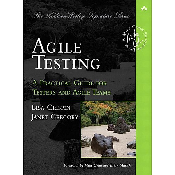 Agile Testing, Lisa Crispin, Janet Gregory