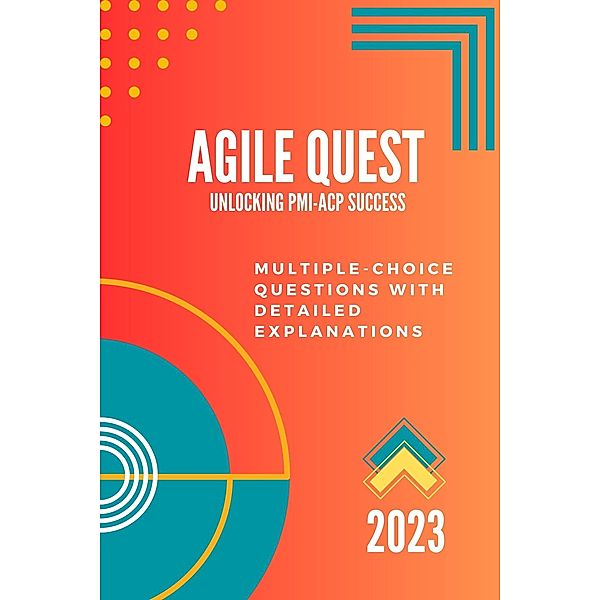 AgileQuest: Unlocking PMI-ACP Success, Sujan