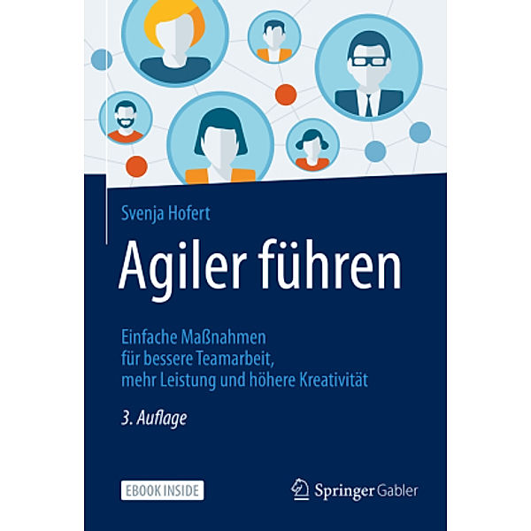 Agiler führen, m. 1 Buch, m. 1 E-Book, Svenja Hofert