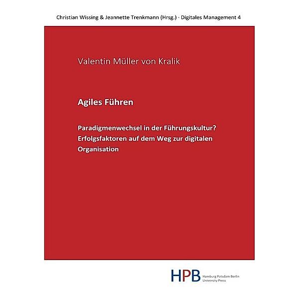 Agiles Führen, Valentin Müller von Kralik