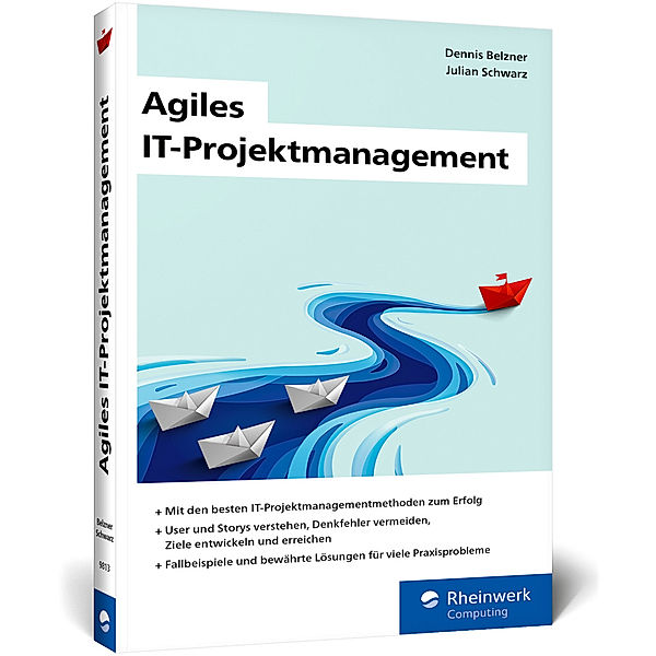 Agiles IT-Projektmanagement, Dennis Belzner, Julian Schwarz