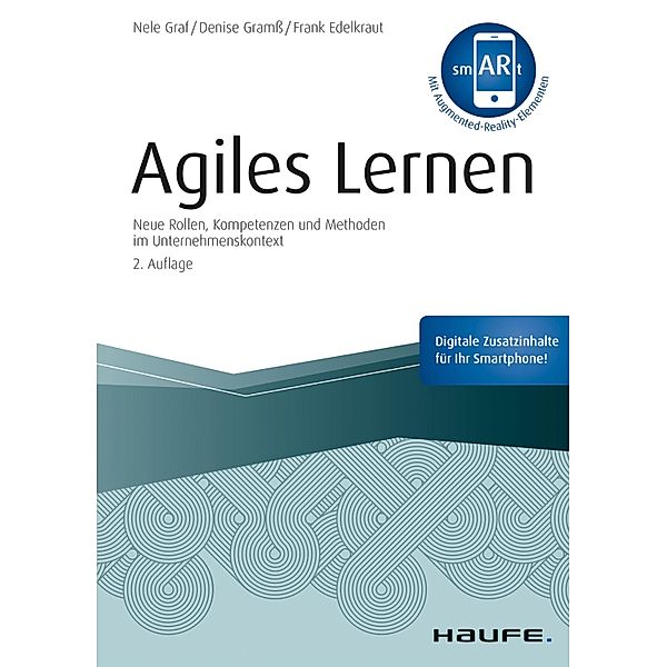 Agiles Lernen / Haufe Fachbuch, Nele Graf, Denise Gramß, Frank Edelkraut