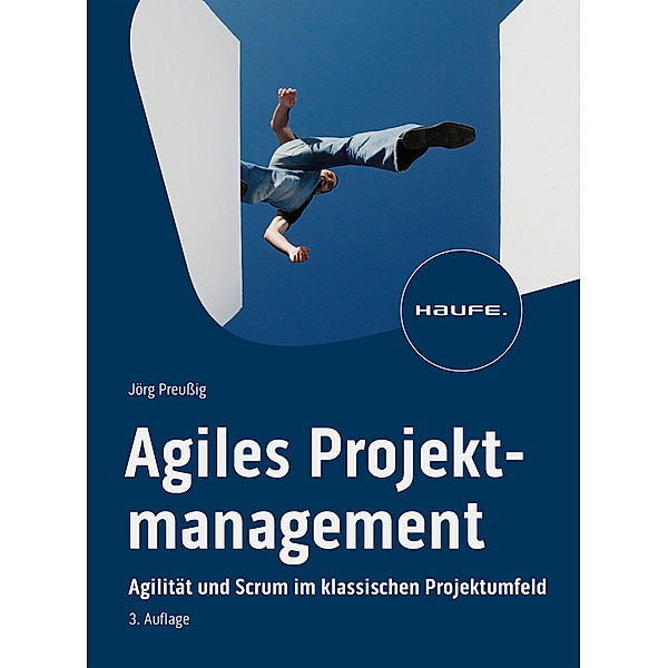 Agiles Projektmanagement, Jörg Preussig