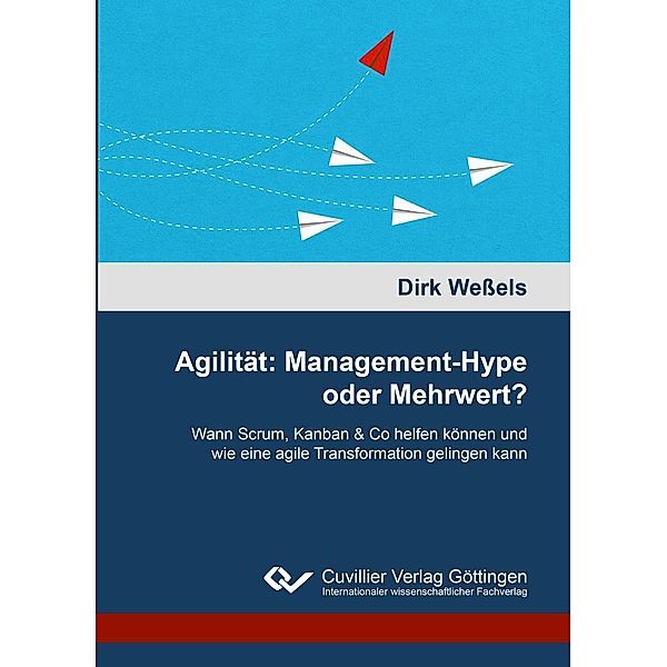 Agilität: Management-Hype oder Mehrwert?