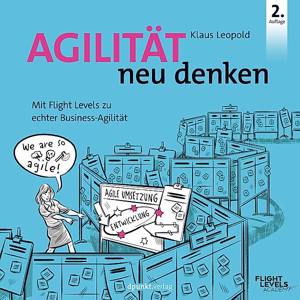 Agilität neu denken, Klaus Leopold